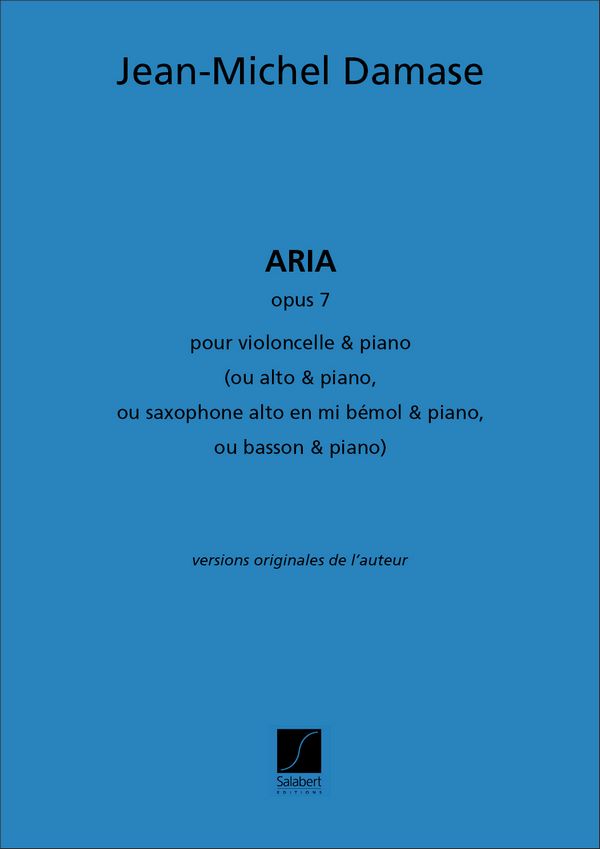 Aria op.7 pour violoncelle (alto saxophone/  basson/alto) et piano  