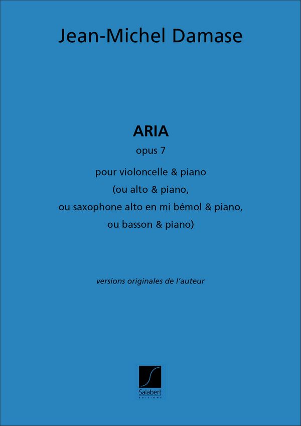Aria op.7 pour violoncelle (alto saxophone/&nbsp;&nbsp;basson/alto) et piano&nbsp;&nbsp;