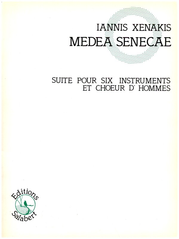 Medea Senecae  pour 6 instruments et choeur d'hommes  partition