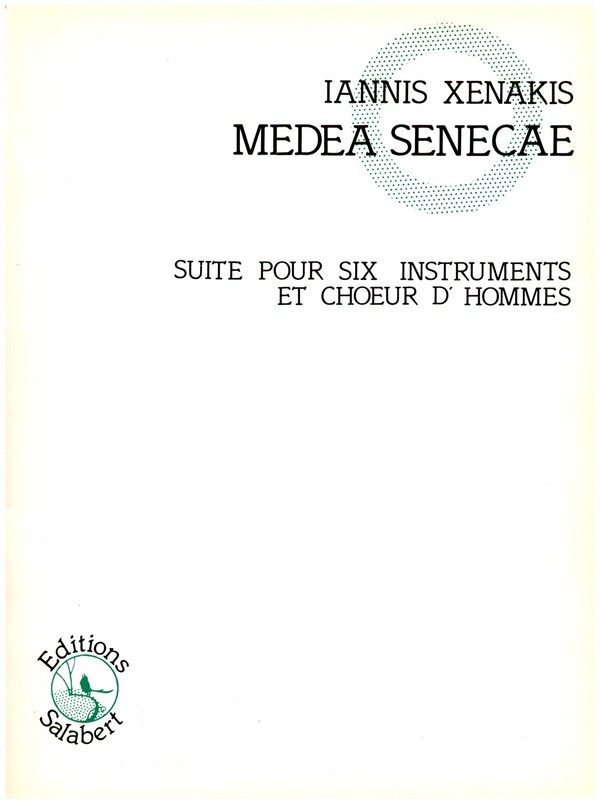 Medea Senecae&nbsp;&nbsp;pour 6 instruments et choeur d'hommes&nbsp;&nbsp;partition