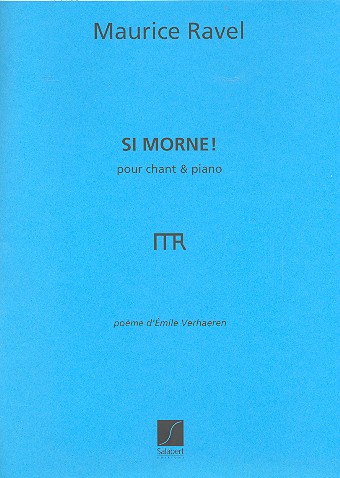 Si Morne&nbsp;&nbsp;pour chant et piano&nbsp;&nbsp;