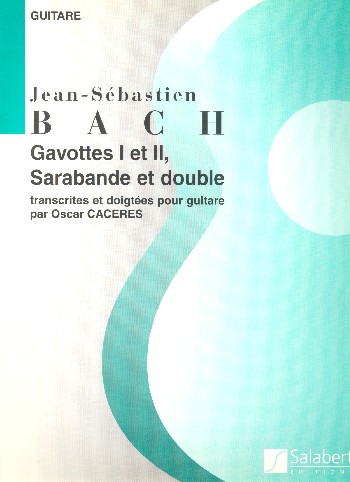 2 Gavottes, Sarabande et double  pour guitare  