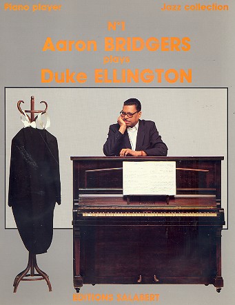 Aaron Bridgers plays Duke Ellington:  for piano (with chords)  