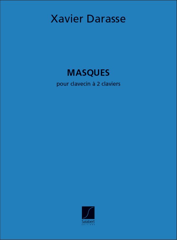Darasse  Masques Clavecin Partition&nbsp;&nbsp;&nbsp;&nbsp;Harpsichord or 2 Harpsichords