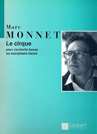 Le cirque pour clarinette basse&nbsp;&nbsp;ou saxophone basse&nbsp;&nbsp;