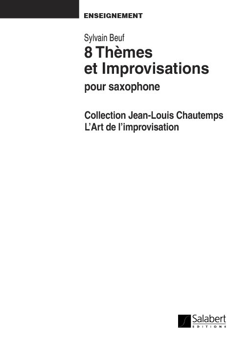 Beuf Jazz 8 Themes Et Impro.' Vol.7 Saxophone Seul'&nbsp;&nbsp;&nbsp;&nbsp;Saxofono