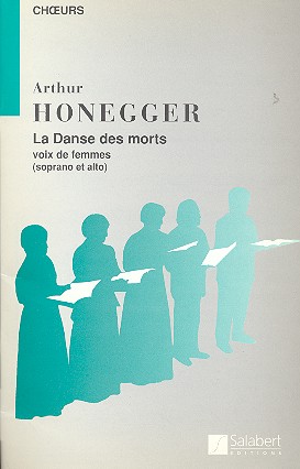 La danse de morts&nbsp;&nbsp;voix de femmes (SA)&nbsp;&nbsp;