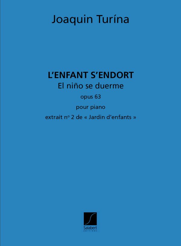 Turina  L'Enfant S'Endort N 2 Jardins D'Enf. Piano&nbsp;&nbsp;&nbsp;&nbsp;Piano