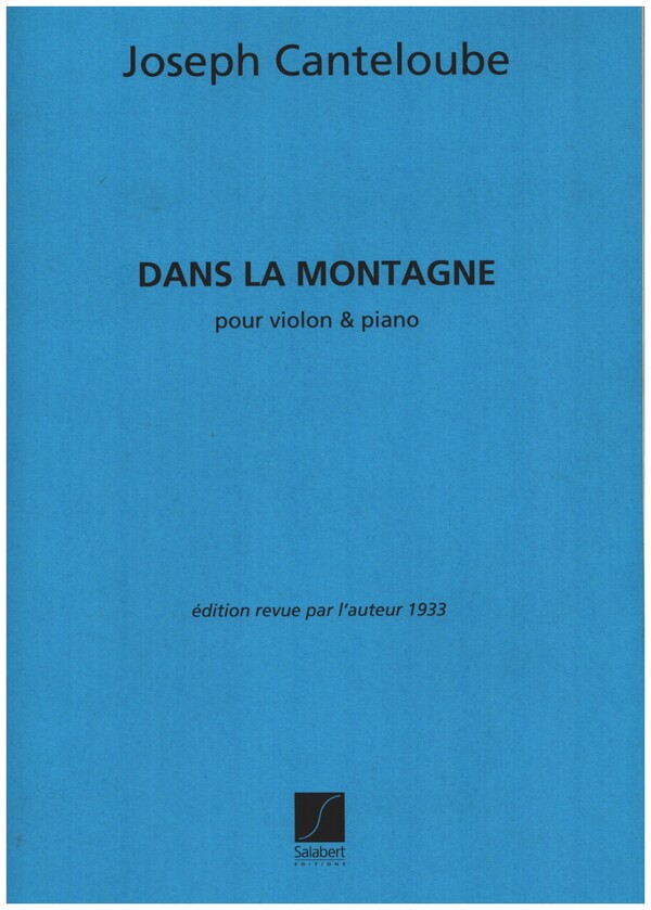 Dans La Montagne  pour violon et piano  