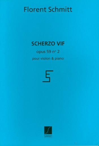 Scherzo Vif op.59 no.2&nbsp;&nbsp;pour violon et piano&nbsp;&nbsp;
