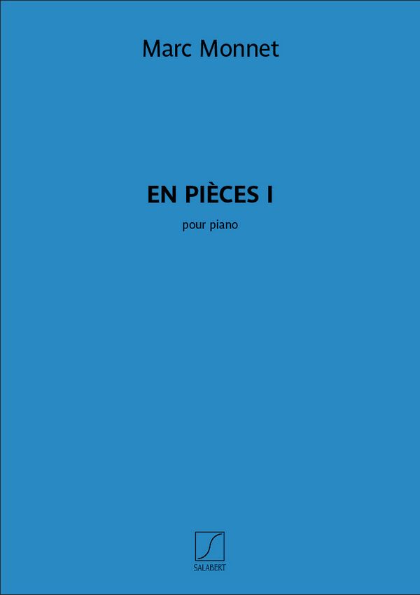 Marc Monnet, En pièces I&nbsp;&nbsp;Klavier&nbsp;&nbsp;Buch
