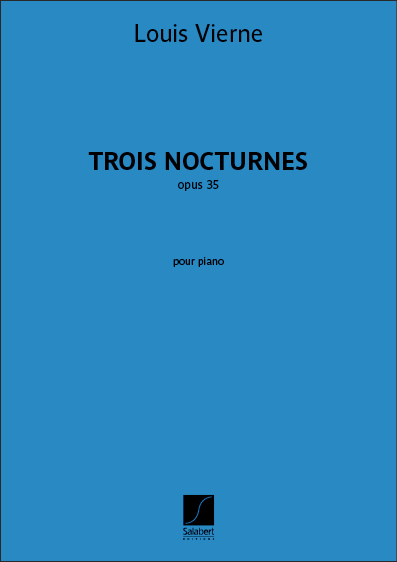 Louis Vierne, Trois Nocturnes opus 35&nbsp;&nbsp;Klavier&nbsp;&nbsp;Buch