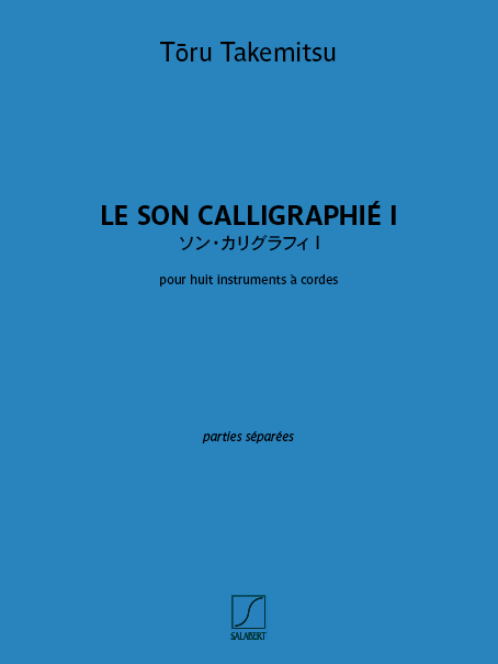 Toru Takemitsu, Le Son Calligraphié I&nbsp;&nbsp;4-8 String Instruments&nbsp;&nbsp;Stimmen-Set