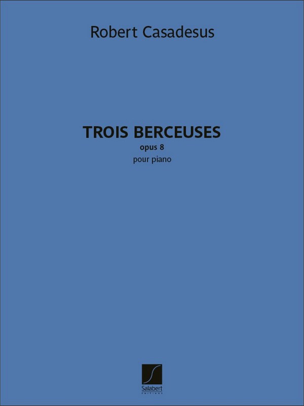 RD00574100 Trois berceuses op.8  pour piano  