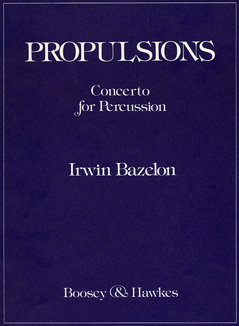 Bazelon, Irwin: Propulsions&nbsp;&nbsp;für Orchester&nbsp;&nbsp;Partitur