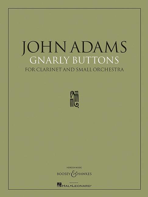 Gnarly Buttons  für Klarinette und Kammerorchester  Partitur