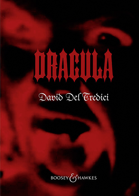 Del Tredici, David: Dracula&nbsp;&nbsp;für Sopran und 13 Instrumente&nbsp;&nbsp;Partitur