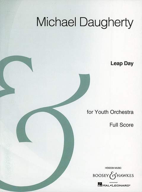 Daugherty, Michael Leap Day&nbsp;&nbsp;for Youth Orchestra&nbsp;&nbsp;Orchester Partitur