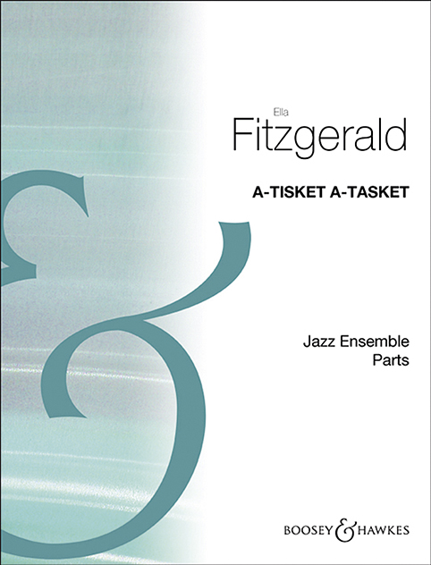 Feldman, Al / Fitzgerald, Ella: A-Tisket, A-Tasket&nbsp;&nbsp;für Kinderchor (SSS) und Klavier, optional Jazz-Ensemble&nbsp;&nbsp;Stimmensatz