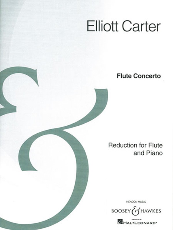 Carter, Elliott Cook: Flute Concerto&nbsp;&nbsp;für Flöte und Orchester&nbsp;&nbsp;Klavierauszug mit Solostimme