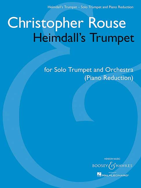 Heimdall's Trumpet for Trumpet and Orchestra&nbsp;&nbsp;for trumpet and piano&nbsp;&nbsp;