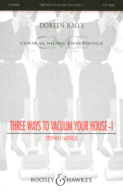 Three ways to vacuum your house Band 1&nbsp;&nbsp;für Kinderchor (SSA)&nbsp;&nbsp;Chorpartitur
