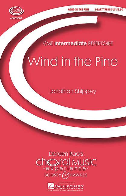 Shippey, Jonathon: Wind in the Pine&nbsp;&nbsp;für Kinderchor und Klavier&nbsp;&nbsp;Chorpartitur