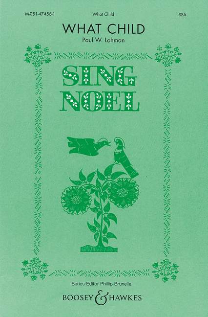 Lohman, Paul W.: What Child&nbsp;&nbsp;für Frauenchor (SSA) und Klavier (Orgel/Harfe)&nbsp;&nbsp;Chorpartitur