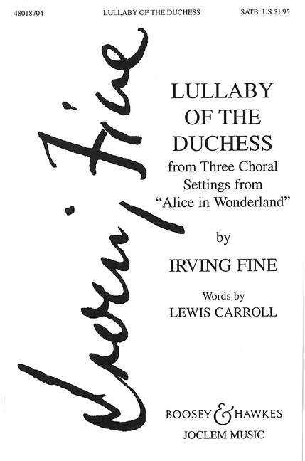 Fine, Irving: Lullaby of the Duchess&nbsp;&nbsp;für gemischter Chor (SATB) und Klavier&nbsp;&nbsp;Chorpartitur