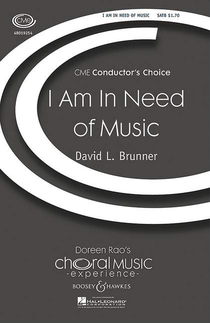 Brunner, David L.: I am in need of music&nbsp;&nbsp;für gemischter Chor (SATB) und Klavier)&nbsp;&nbsp;