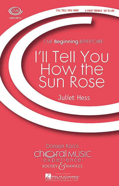 Hess, Juliet: I'll Tell You How the Sun Rose&nbsp;&nbsp;für Kinderchor und Klavier&nbsp;&nbsp;