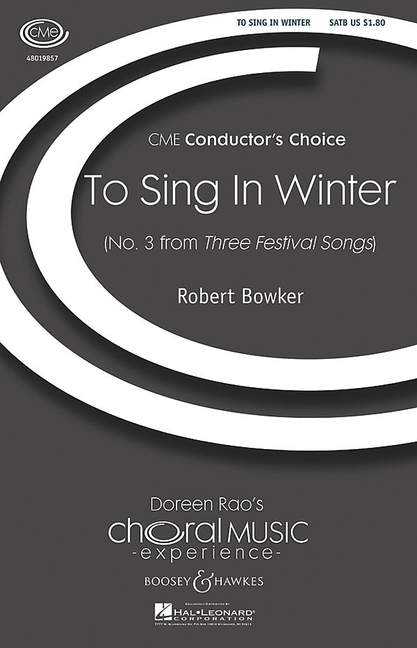 Bowker, Robert: To Sing in Winter&nbsp;&nbsp;für gemischter Chor (SATB) und Klavier&nbsp;&nbsp;Chorpartitur