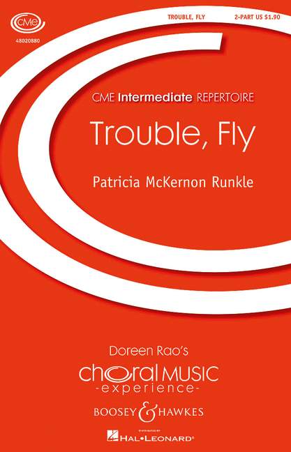 McKernon Runkle, Patricia: Trouble, Fly&nbsp;&nbsp;für Kinderchor (SA) und Klavier&nbsp;&nbsp;