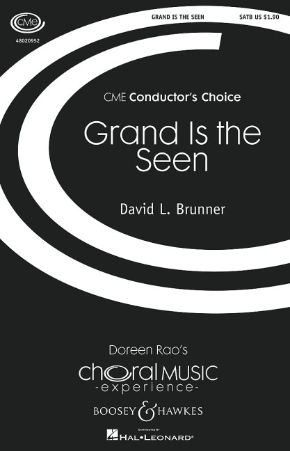Brunner, David L.: Grand is the Seen&nbsp;&nbsp;für gemischter Chor (SATB) und Klavier&nbsp;&nbsp;