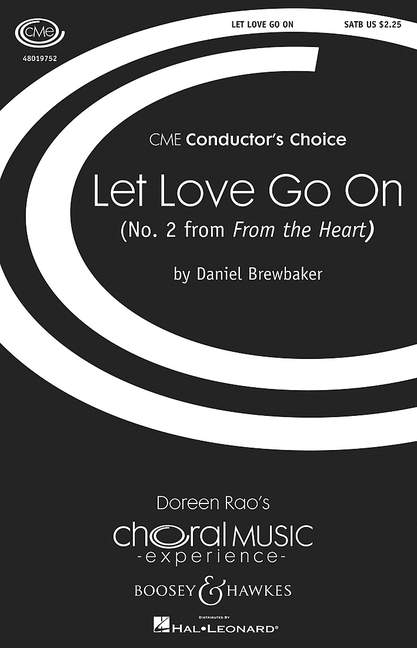 Brewbaker, Daniel: Let Love Go On&nbsp;&nbsp;für gemischter Chor (SATB) und Klavier&nbsp;&nbsp;
