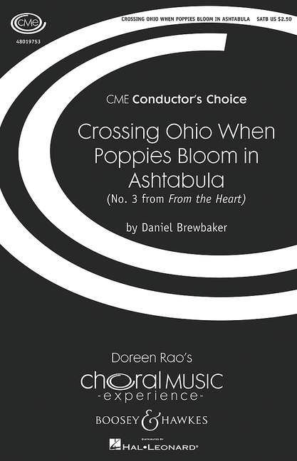 Brewbaker, Daniel: Crossing Ohio When Poppies Bloom in Ashtabula&nbsp;&nbsp;für gemischter Chor (SATB) und Klavier&nbsp;&nbsp;