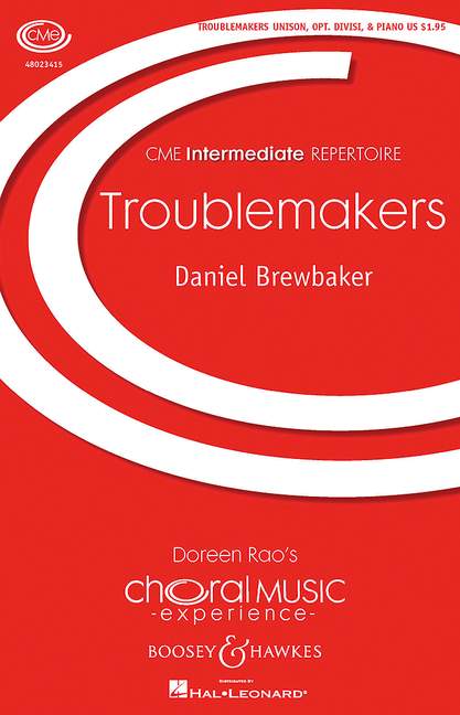 Troublemakers&nbsp;&nbsp;für Chor (unisono) und Klavier&nbsp;&nbsp;Chorpartitur