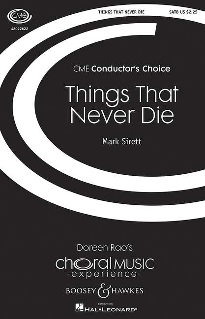 Sirett, Mark: Things That Never Die&nbsp;&nbsp;für gemischter Chor (SATB) und Klavier&nbsp;&nbsp;