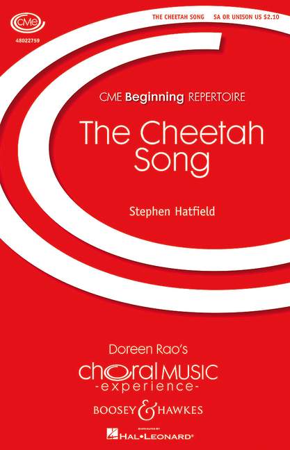 Hatfield, Stephen: The Cheetah Song&nbsp;&nbsp;für Chor (SA oder einstimmig) und Klavier&nbsp;&nbsp;Chorpartitur