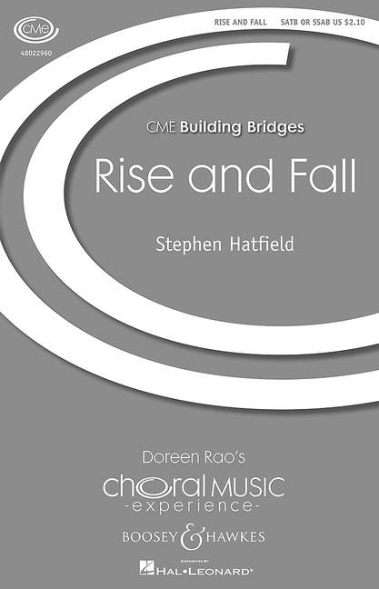 Hatfield, Stephen: Rise and Fall&nbsp;&nbsp;für gemischter Chor (SATB oder SSAB) und Klavier mit Schlagwerk&nbsp;&nbsp;Chorpartitur