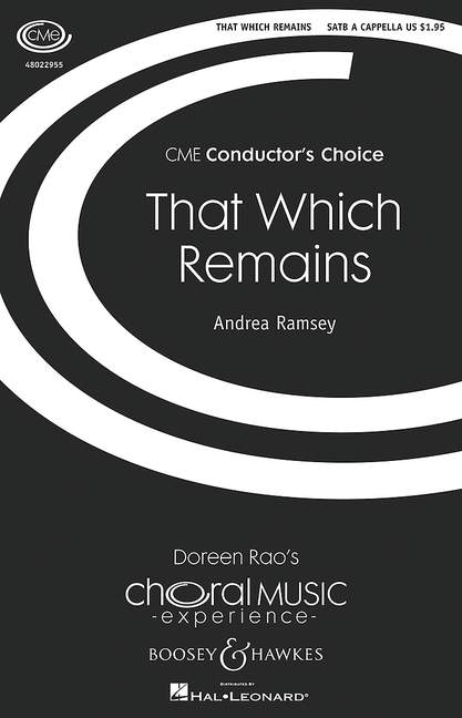Ramsey, Andrea: That Which Remains&nbsp;&nbsp;für gemischter Chor (SATB) a cappella&nbsp;&nbsp;Chorpartitur