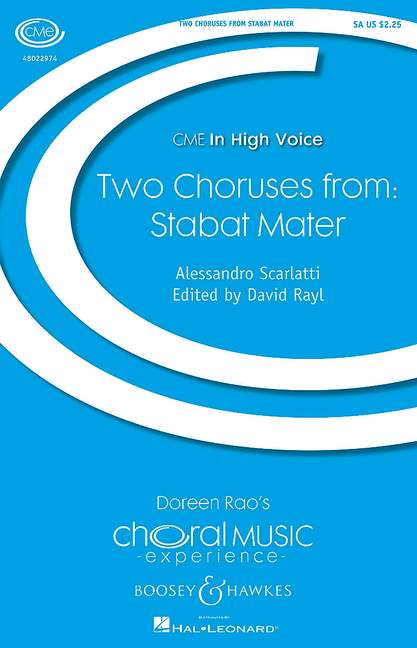 Scarlatti, Alessandro, Two Choruses from Stabat Mater&nbsp;&nbsp;für Chor (SA) und Klavier (oder 2 Violinen und Basso continuo)&nbsp;&nbsp;Chorpartitur