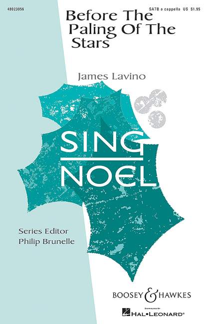 Lavino, James, Before The Paling Of The Stars&nbsp;&nbsp;für gemischter Chor (SATB) a cappella&nbsp;&nbsp;Chorpartitur