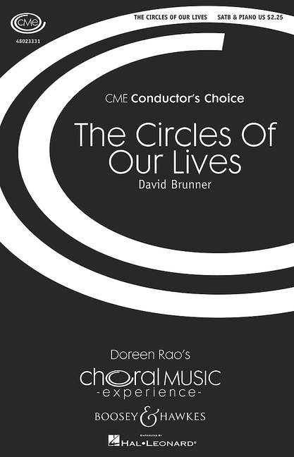 Brunner, David L.: The Circles of our Lives&nbsp;&nbsp;für gemischter Chor (SATB) und Klavier&nbsp;&nbsp;Chorpartitur