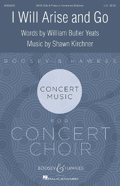 I will arise and go&nbsp;&nbsp;for solo, mixed choir, piano or hammered dulcimer&nbsp;&nbsp;choral score