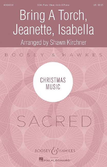 Bring a Torch Jeanette Isabella&nbsp;&nbsp;for female chorus and instruments&nbsp;&nbsp;