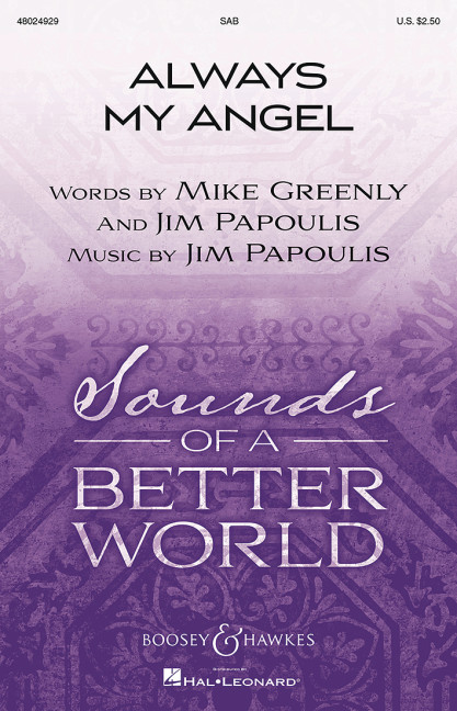 Papoulis, Jim: Always My Angel&nbsp;&nbsp;für gemischter Chor (SAB) und Klavier&nbsp;&nbsp;Chorpartitur