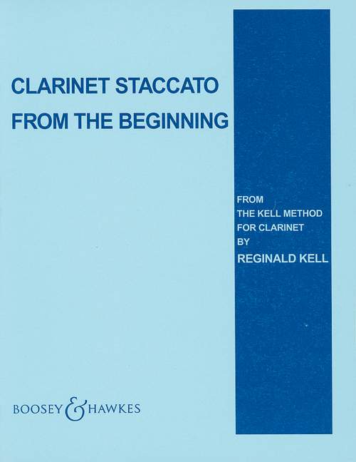 Clarinet Staccato vol.3 - The Kell Method&nbsp;&nbsp;for clarinet&nbsp;&nbsp;