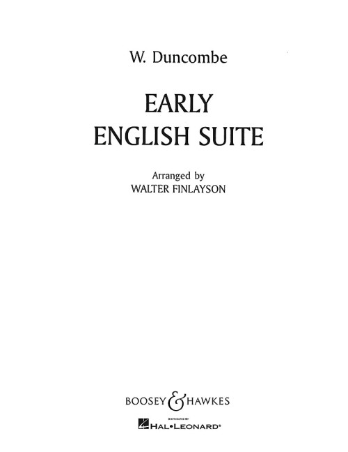Duncombe, William: Early English Suite&nbsp;&nbsp;für Blasorchester&nbsp;&nbsp;Partitur und Stimmen