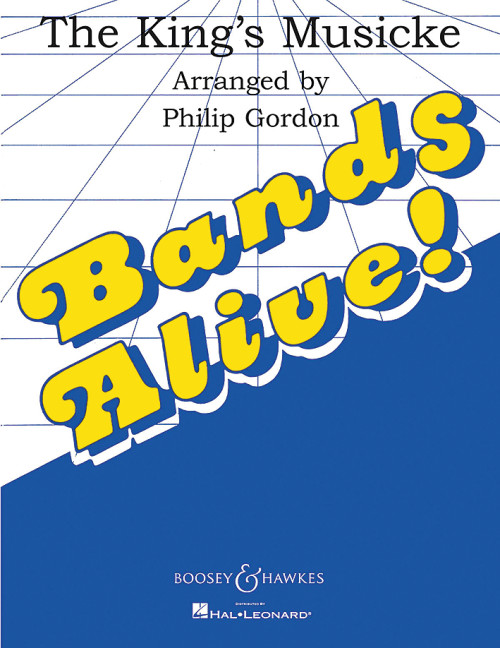 Gordon, Philip: The King's Musicke QMB 540&nbsp;&nbsp;für Blasorchester&nbsp;&nbsp;Partitur und Stimmen